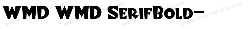 WMD WMD SerifBold字体转换